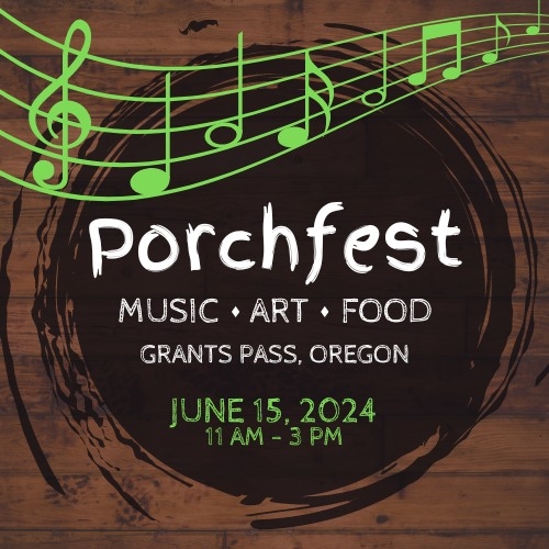 porch fest grants pass 2023 June 15th